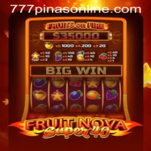 FruitNovaSuper40: An In-Depth Look into the Exciting Game with 777PINAS